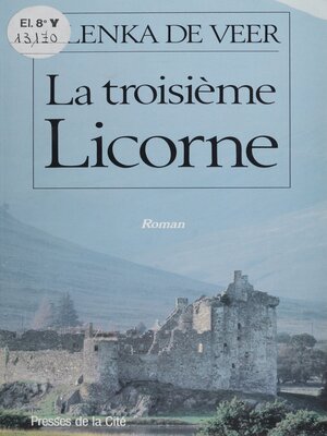 cover image of La Troisième Licorne